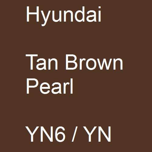 Hyundai, Tan Brown Pearl, YN6 / YN.